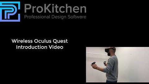 ProKitchen Oculus Quest Tutorial