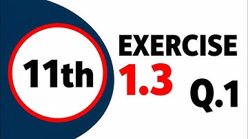 11th Math New Book 2025 || Unit 1 || Exercise 1.3 || Question 1 || PECTAA