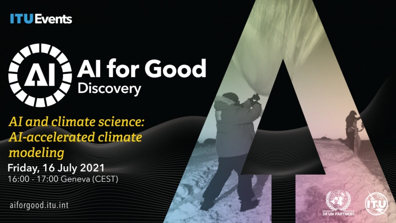 AI-Accelerated Climate Modeling | Tapio Schneider at Caltech | AI FOR GOOD  DISCOVERY - YouTube