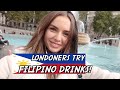 DO LONDONERS LIKE FILIPINO DRINKS?