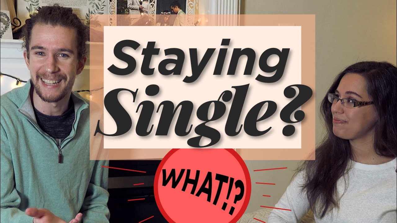 For staying god single Biblical Singleness: