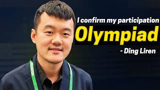 "I confirm my participation for Team China for the Olympiad" - Ding Liren