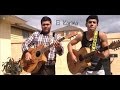 El Karma - Ariel Camacho / Sergio Vela y Efrain Leon (Cover)