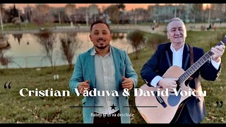 Bateți și El va deschide - Cristian Văduva & David Voicu