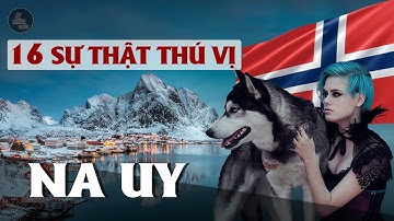 "SỐC" VỚI 16 SỰ THẬT VỀ NA UY | Thị trấn không được "CHẾ.T" - Nơi "SUNG SƯỚ.NG" nhất Châu Âu