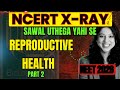Reproductive Health Class 12 One Shot PART -2 🔥| NCERT + Diagram + PYQs By VANI Ma'am