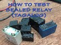 How to Test Sealed Relay (Tagalog)