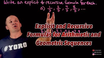 Writing Explicit and Recursive Formulas for Arithmetic and Geometric Sequences
