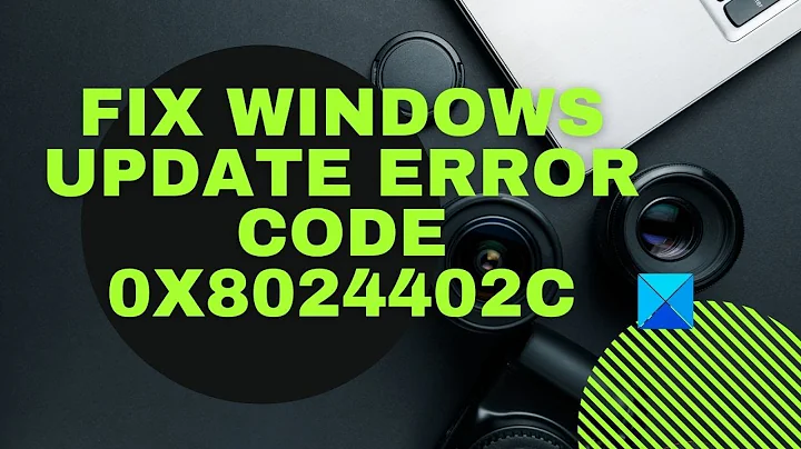 Fix Windows Update Error Code 0x8024402c