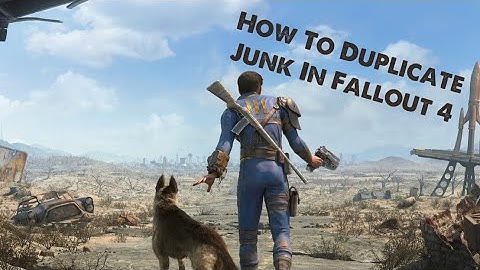 How To Duplicate Junk in Fallout 4 on any console (Read Description pls)