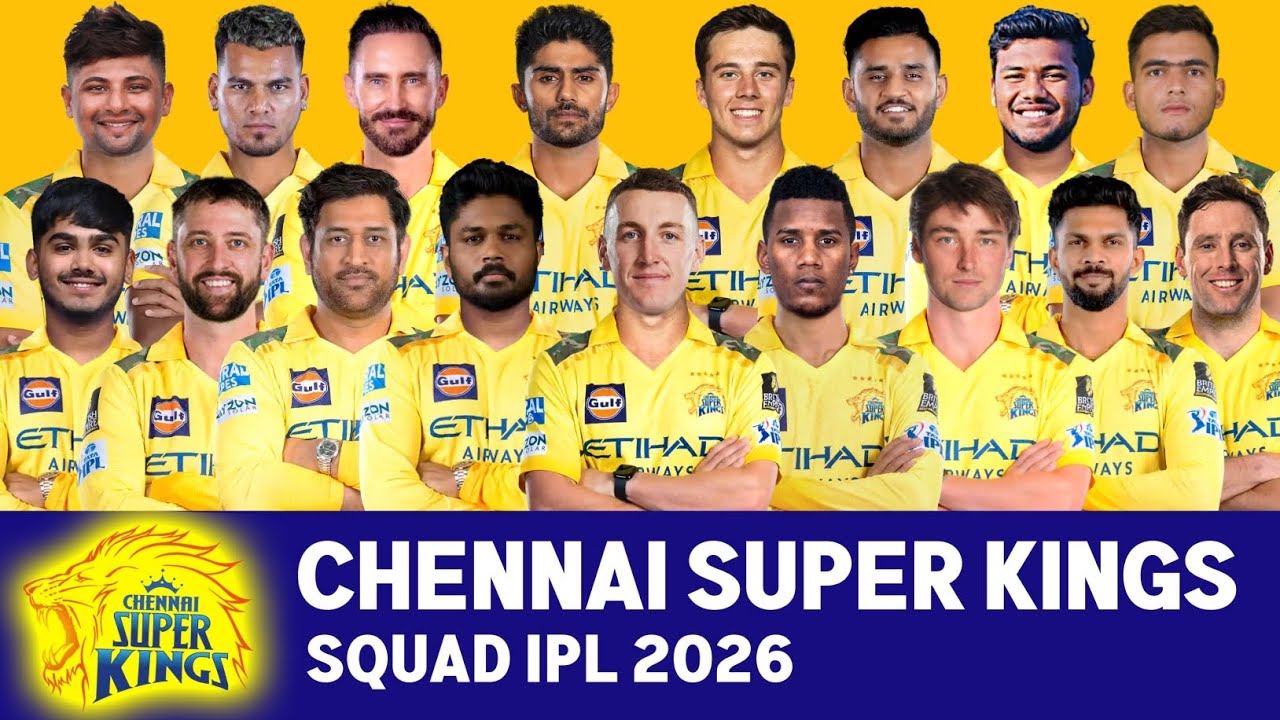 IPL 2026 - Состав команды Chennai Super Kings на 2026 год | Список игроков команды CSK на 2026 го...