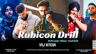 Rubicon Drill X Punjabi Mega Mashup | ft. Parmish Varma | Shubh | Ap Dhillon | VDj Hitesh