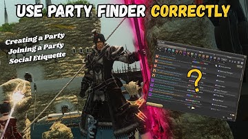 How To Use Party Finder in FFXIV | The Ultimate PF Guide
