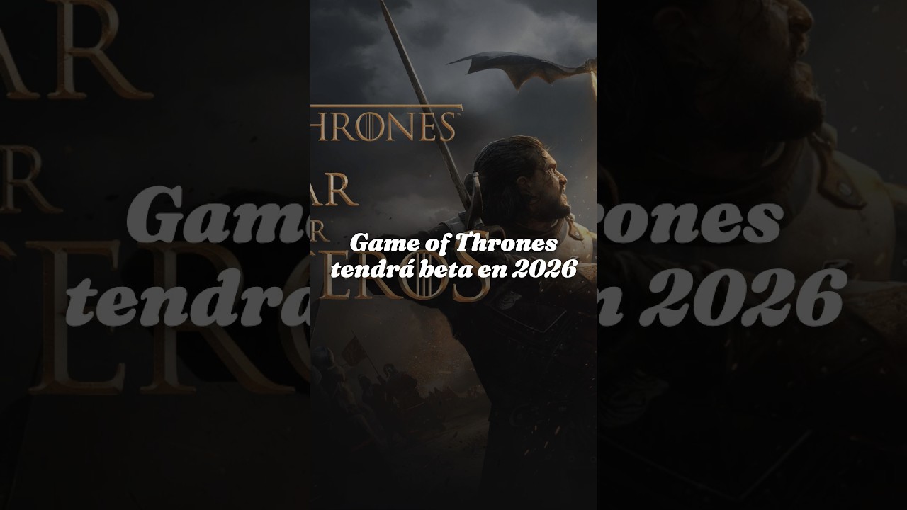 Game of Thrones: War for Westeros mostró gameplay y tendrá beta en 2026