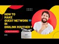 How to make digilink router guest network 