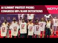 AI Summit Protest Probe: Congress MPs Slam Detentions, Demand Immediate Release