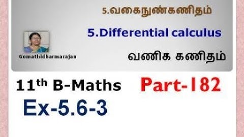 11th B-Maths [Part-182] Ex-5.6-3 Diff calculus Gomathi dharmarajan