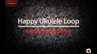 Happy Ukulele Loop