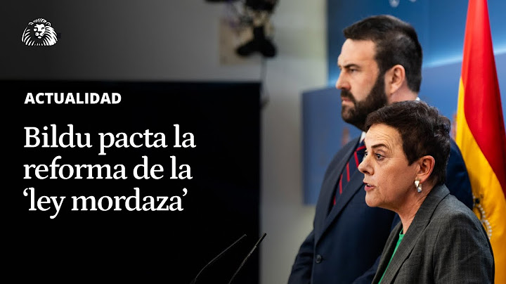 LEY MORDAZA | Bildu pacta con el Gobierno la reforma de la Ley de Seguridad Ciudadana de Rajoy