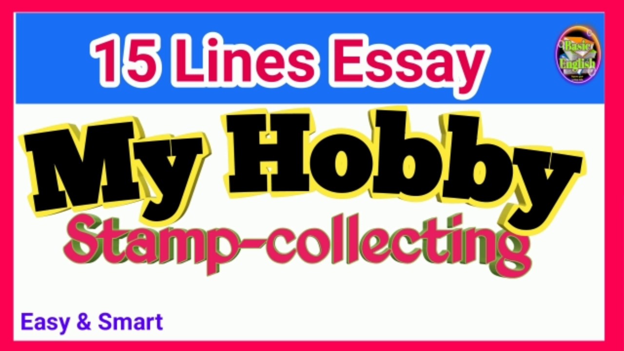 my hobby stamp collecting essay quotations