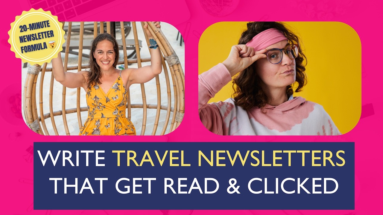 Create A Travel Newsletter That Gets Opened & Clicked