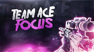 Team AcE Presents: ''FOCUS''