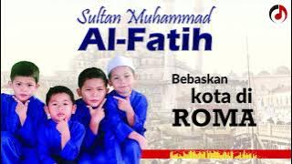 Sultan Muhammad Al-Fatih (Cover by Mus'ab, Wa'iz, Mu'iz dan Al'iz)