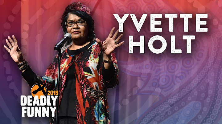 Yvette Holt  - Deadly Funny National Final and Sho...