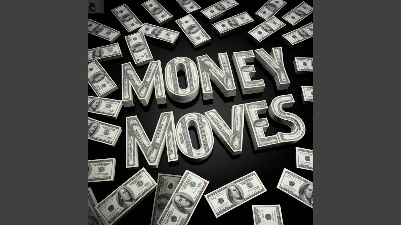 Money Moves - YouTube