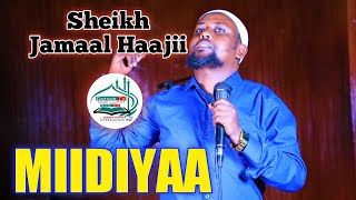 Download Lagu MIIDIYAA: Sheikh Jamaal Haajii MP3