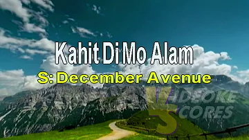 December Avenue - Kahit 'Di Mo Alam (Karaoke/Lyrics/Instrumental)