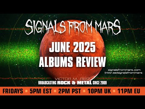 June Albums 2025 | Signals From Mars July 25, 2025 June Albums 2025 | Signals From Mars July 25, 2025