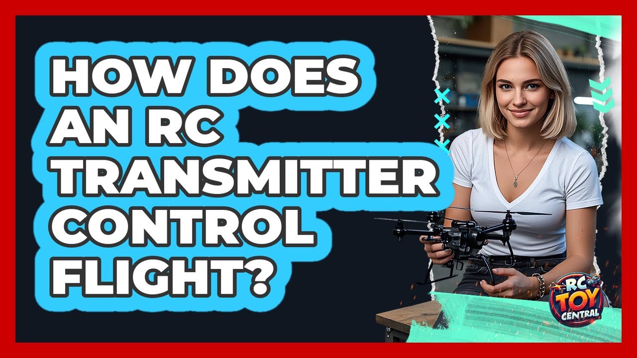 How Does An RC Transmitter Control Flight? - RC Toy Central - YouTube
