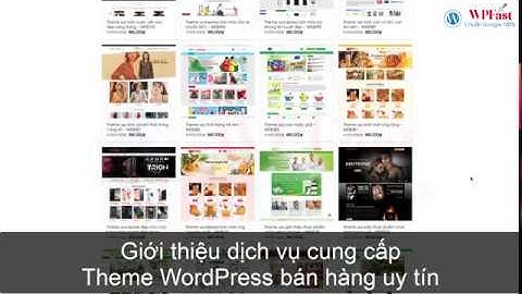 Dịch vụ cung cấp Theme WordPress Bán Hàng uy tín