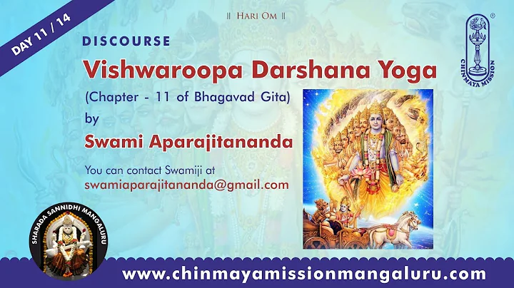 "Gita Chapter 11 - Day 11 / 14" Talk in English by Swami Aparajitananda, Chinmaya Mission Mangaluru.
