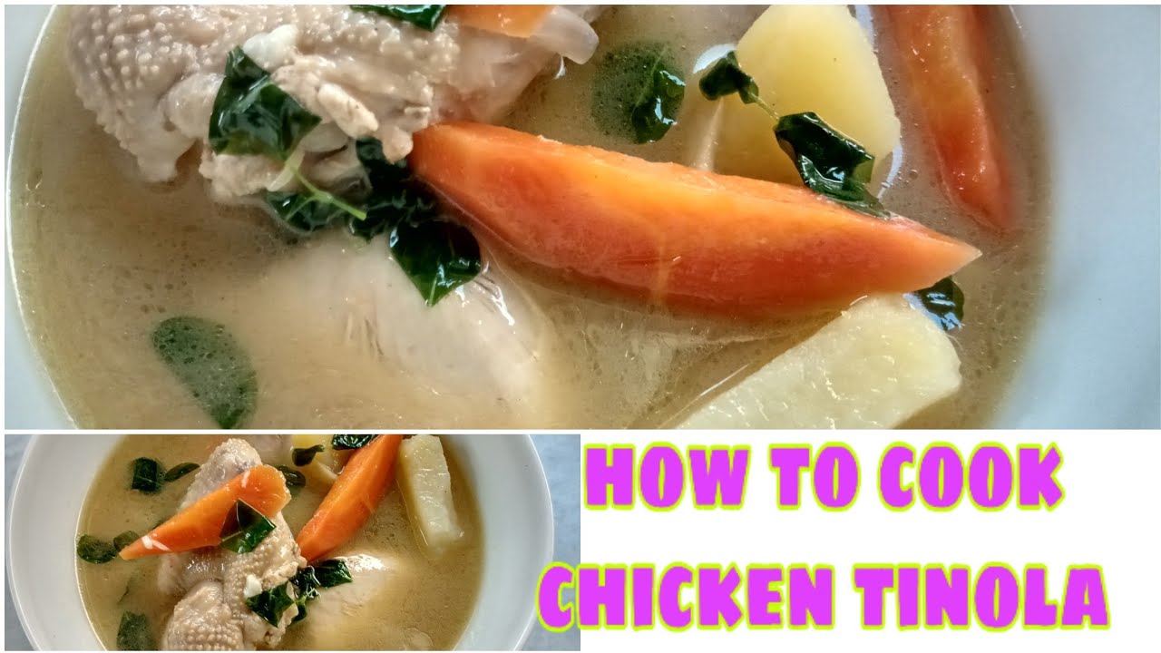 How to cook chicken tinola with carrot & potato - YouTube