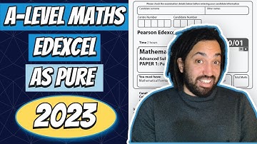 2023 Edexcel AS Maths Pure Paper Walkthrough