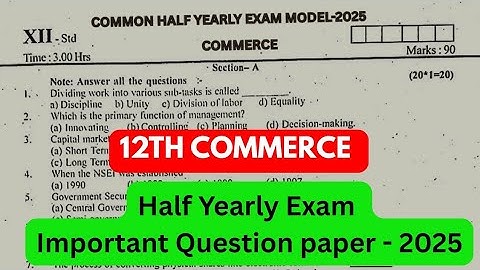 12th Commerce half yearly question paper 2025 | 12th Commerce last minute important questions 2025