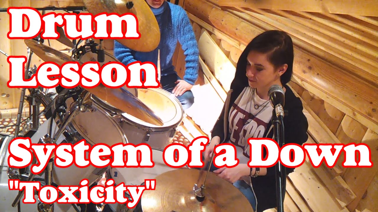 System of a Down Toxicity Drums Drum lessons Rock Song Drum Parts