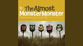 Miniatura de vídeo de "The Almost - Monster Monster"