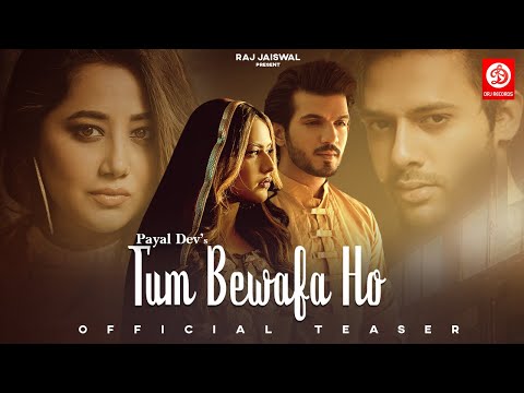 Tum Bewafa Ho Teaser | Payal Dev, Stebin Ben, Kunaal V Ft.Arjun B,Nia S, Navjit Buttar | DRJ Records