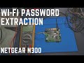 Extracting Wi-Fi Password from Netgear N300 Router over UART