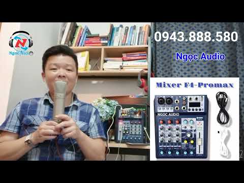 Test thử Mixer F4 ProMax bluetooth tích hợp Sound card - 16 chế độ Echo tùy biến