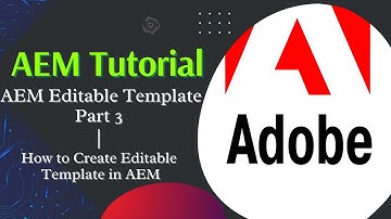 AEM Tutorial #21 | How to Create Editable Templates in AEM | AEM Editable Template Part 3