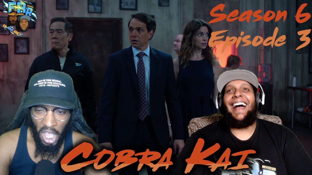 Cobra Kai Season 6 Episode 3 | Sleeper | FRR Reaction |