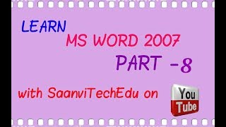 MS WORD 2007 PART 8 - LEARN TABLES TAB FROM INSERT MENU IN MS WORD 2007