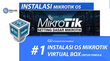 #1 Instalasi OS Mikrotik untuk Simulasi di Virtual Box