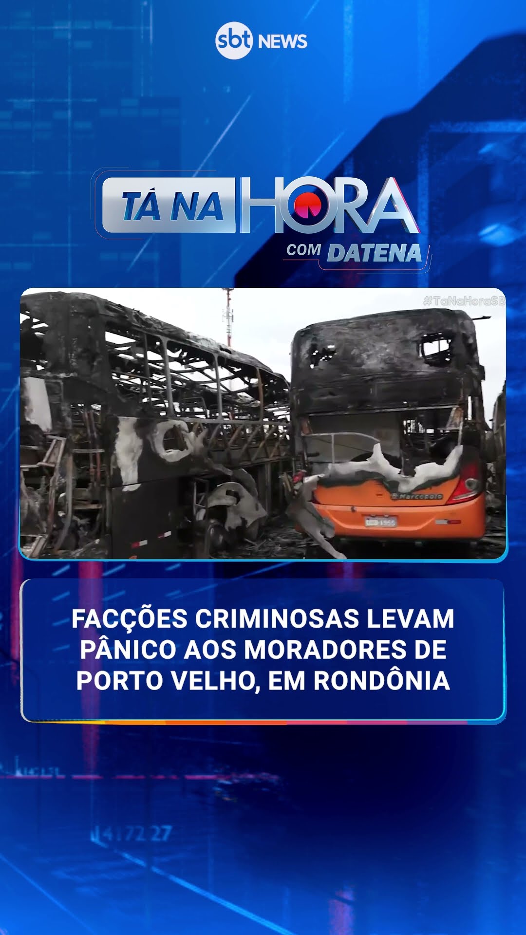 Facções criminosas levam pânico aos moradores de Porto Velho, em Rondônia