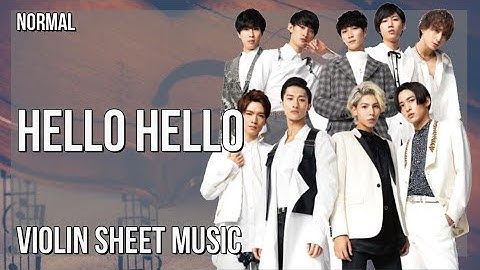 Violin Sheet Music: How to play Hello Hello by Snow Man
