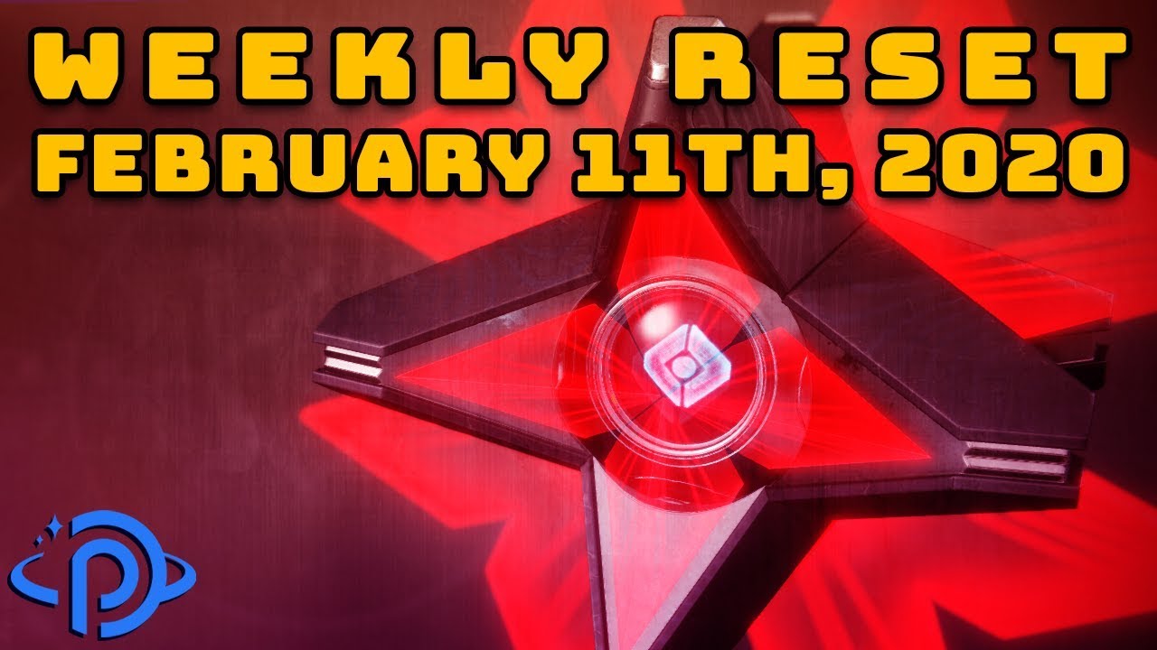 Destiny 2 Reset - February 11th, 2020 | Eververse Inventory & World Activities